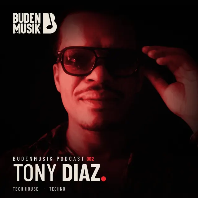 Podcast 002: Tony Diaz