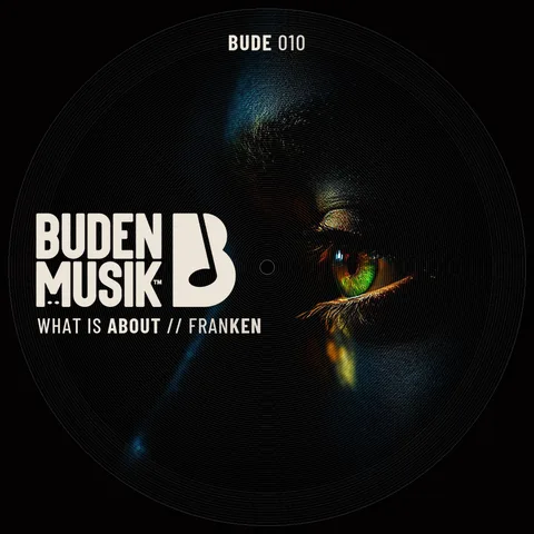 BUDE 010: What Is About