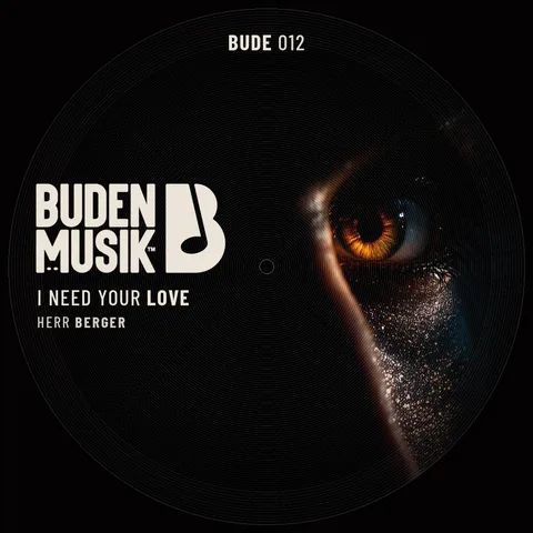 BUDE 012: I Need Your Love